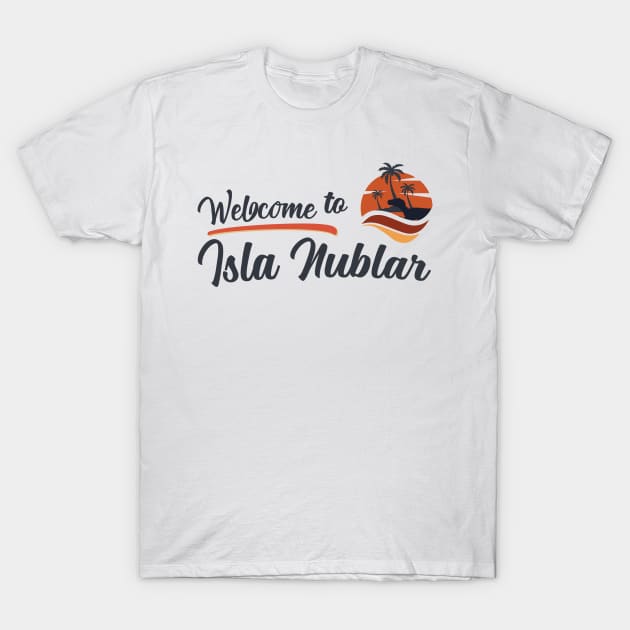 Welcome to Isla Nublar T-Shirt by CubeRider
